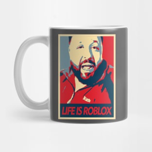 Life Is Roblox Mug